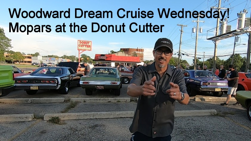 Woodward Dream Cruise week – Wednesday Mopars at the Donut cutter