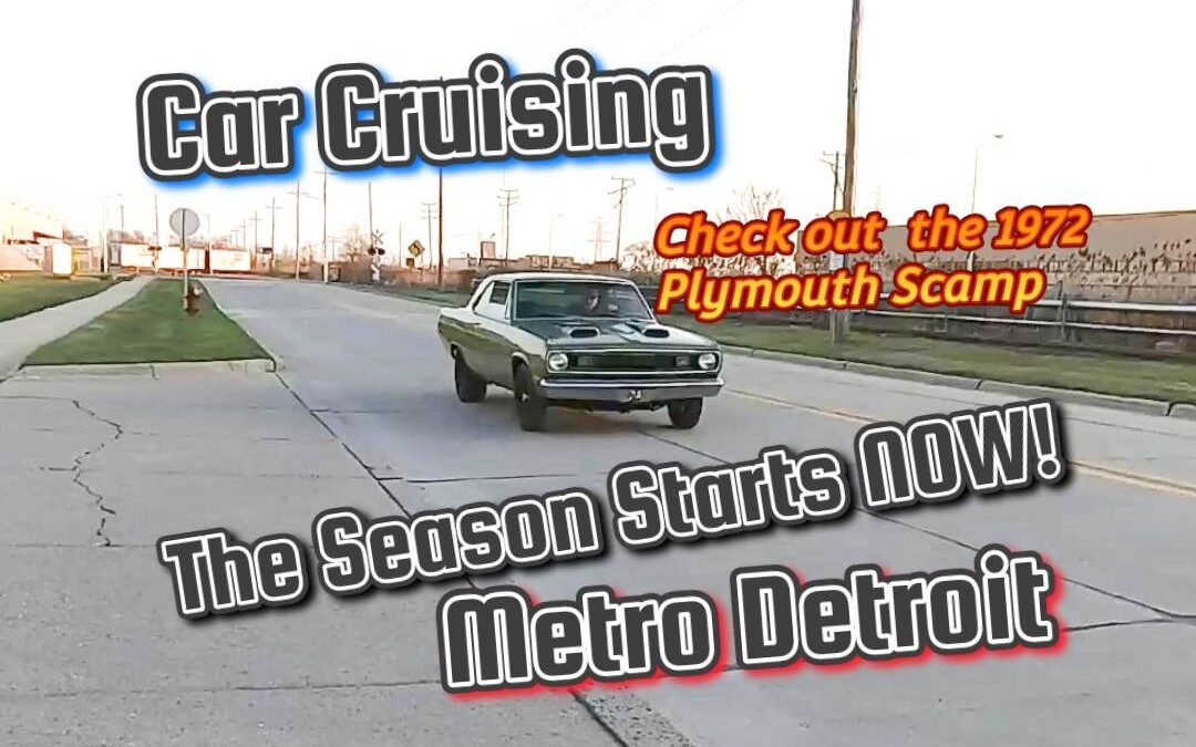 Cruising season in Metro Detroit STARTS NOW!!!