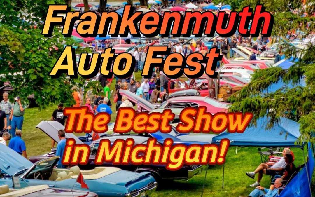 Frankenmuth Auto Fest: The best car show in Michigan